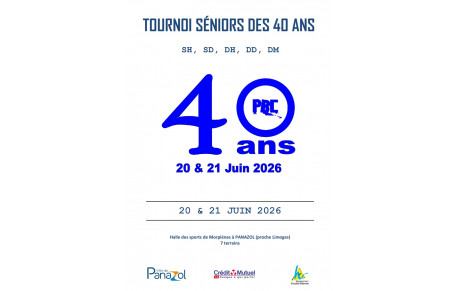 Tournoi seniors des 40 ans Panazol - 20 et 21 juin 26